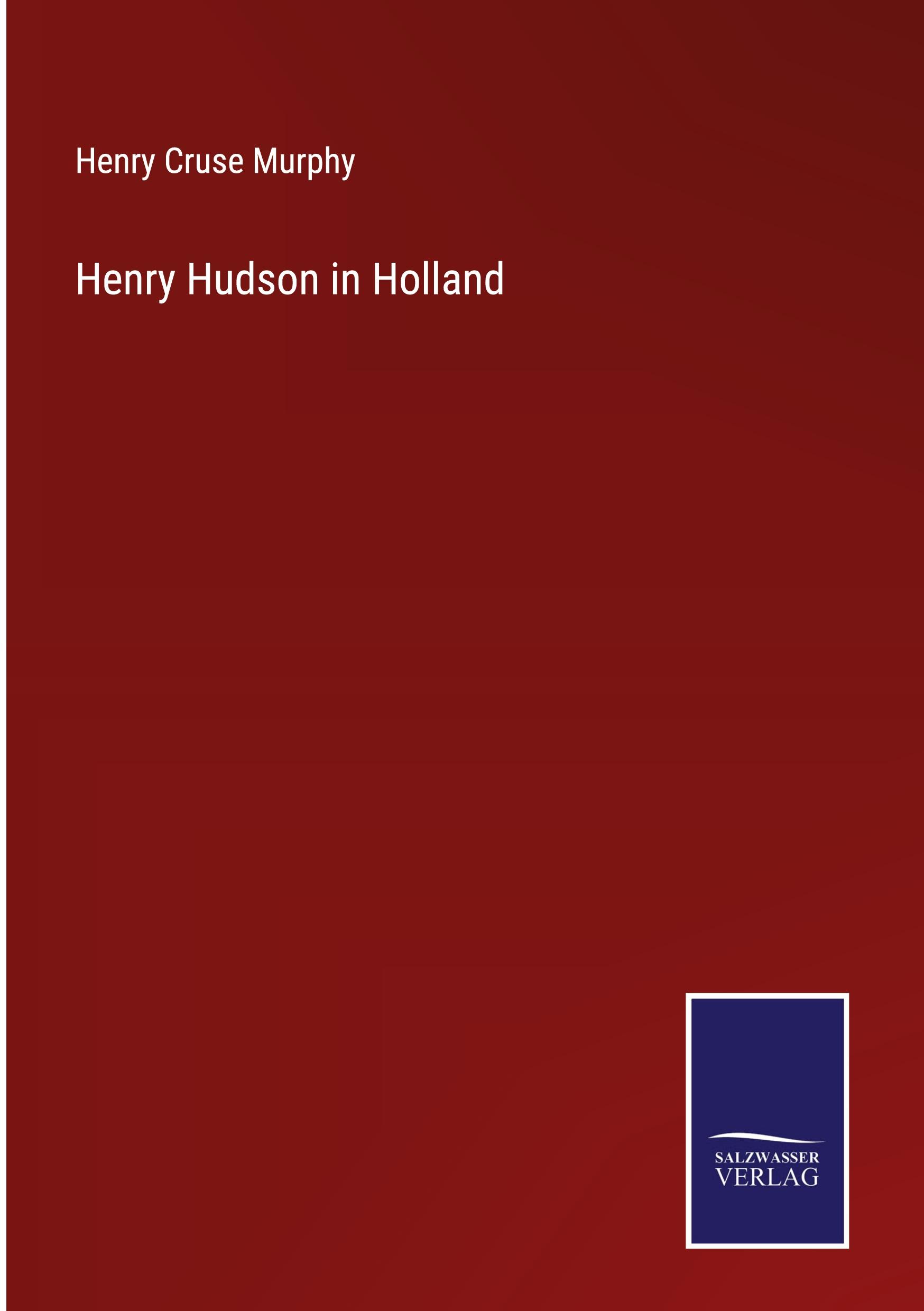 Henry Hudson in Holland