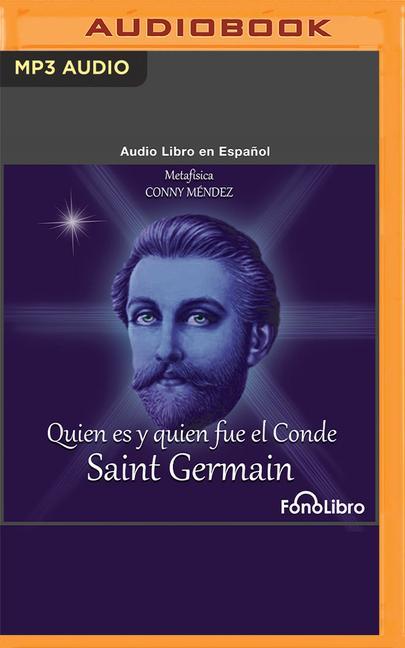 Quién Es Y Quién Fue El Conde de Saint Germain