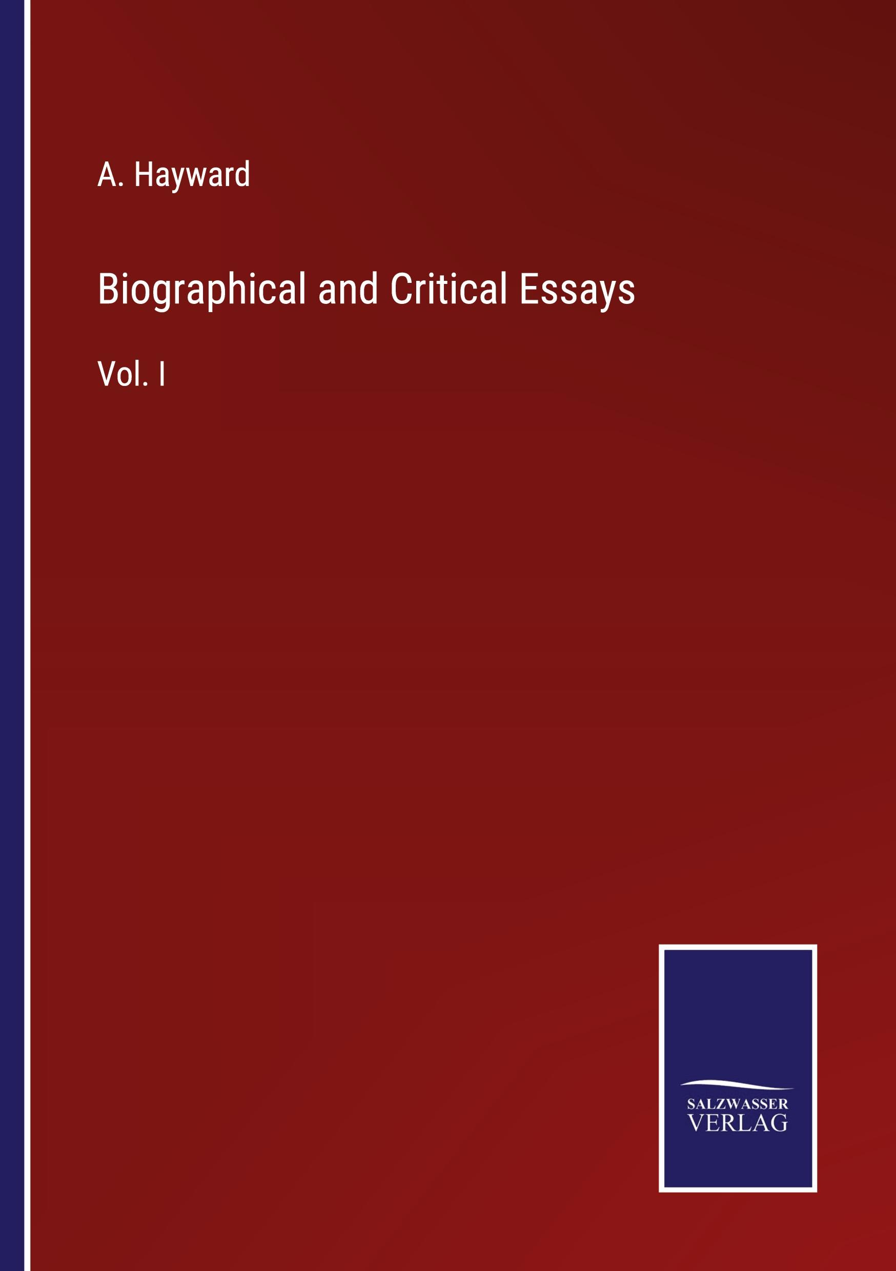 Biographical and Critical Essays