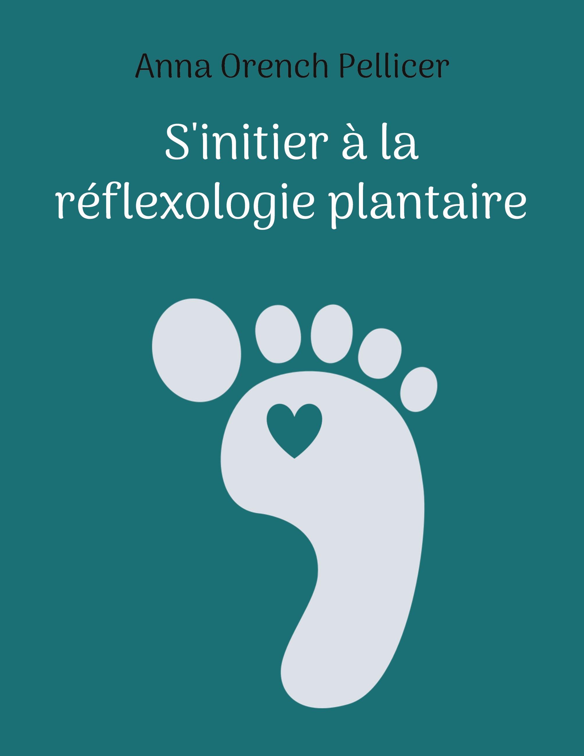 S'initier à la réflexologie plantaire