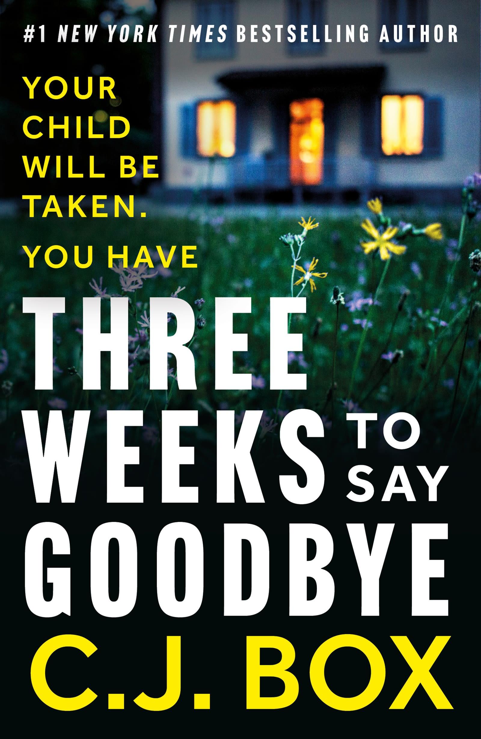 Three Weeks to Say Goodbye