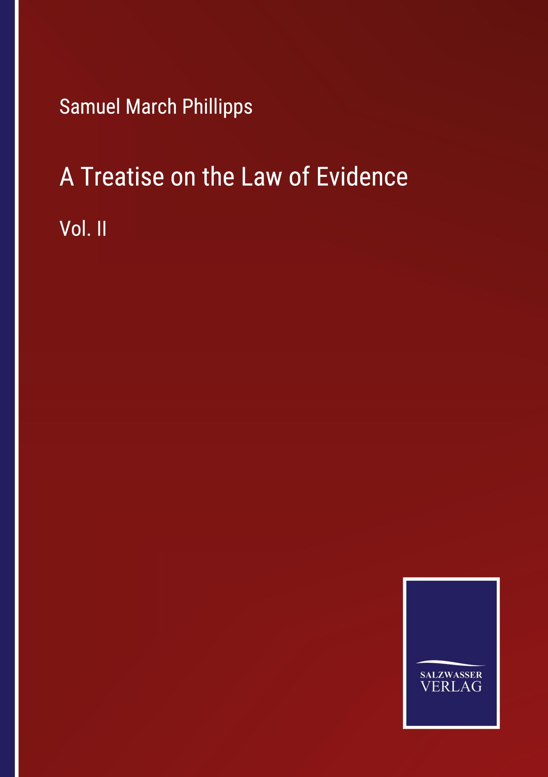 A Treatise on the Law of Evidence