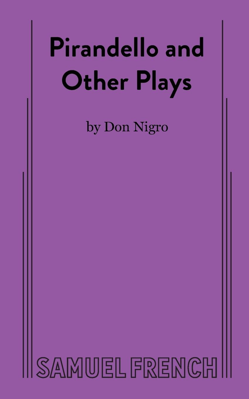 Pirandello and Other Plays