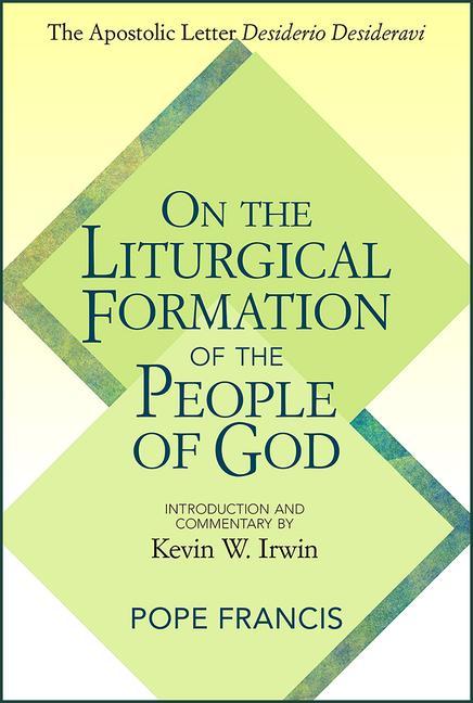 On the Liturgical Formation of the People of God