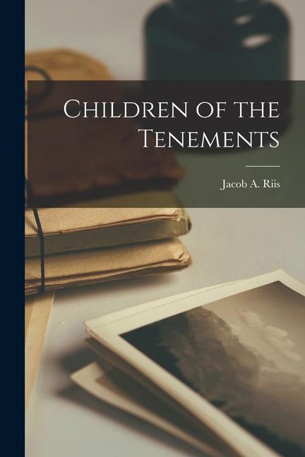 Children of the Tenements