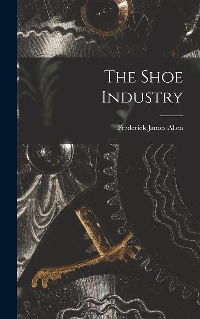 The Shoe Industry