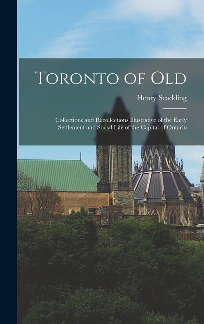 Toronto of Old