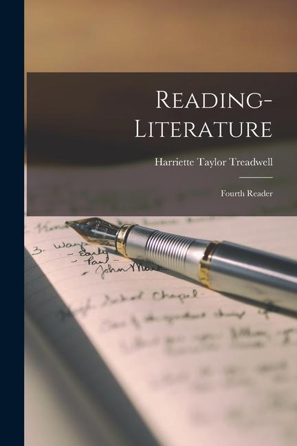 Reading-Literature: Fourth Reader