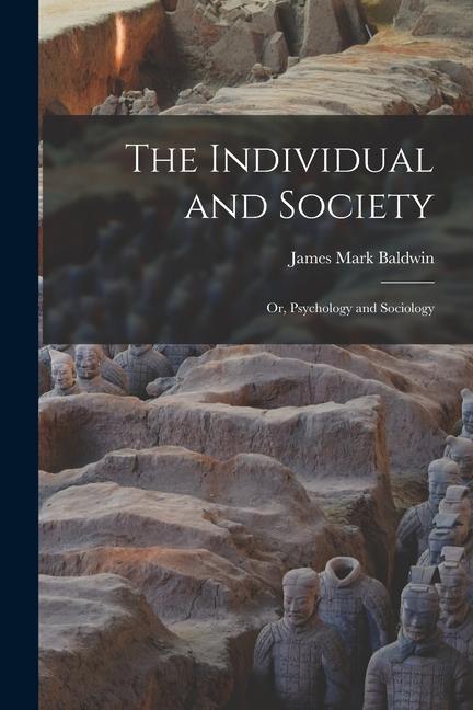 The Individual and Society: Or, Psychology and Sociology