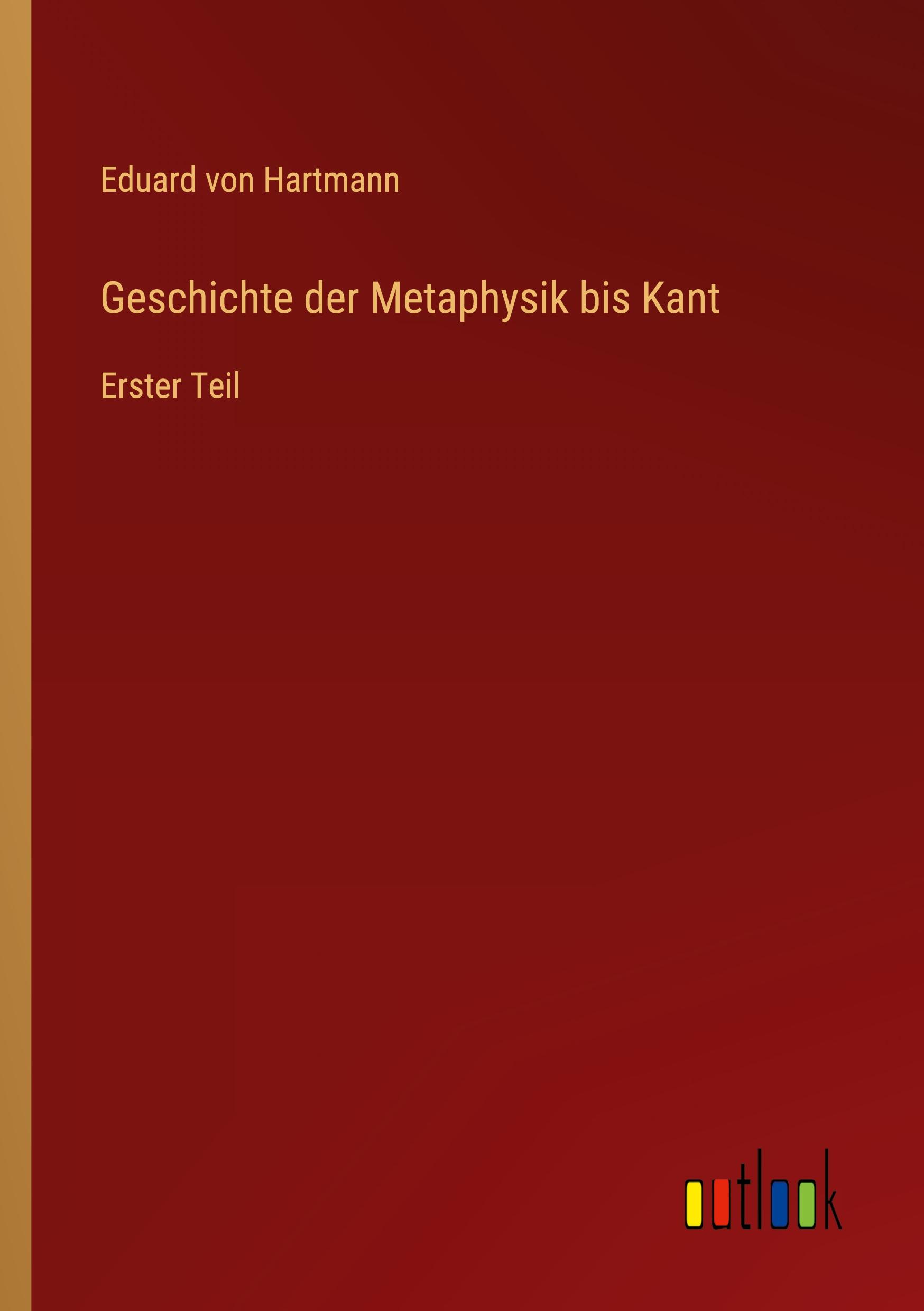 Geschichte der Metaphysik bis Kant