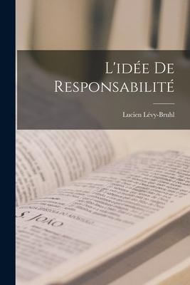 L'idée De Responsabilité