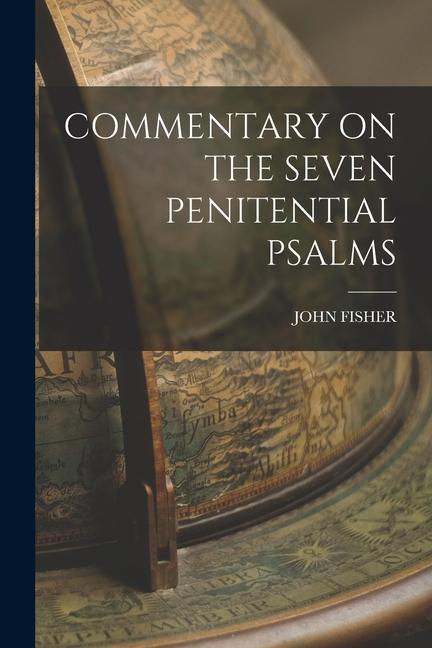 Commentary on the Seven Penitential Psalms