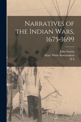 Narratives of the Indian Wars, 1675-1699