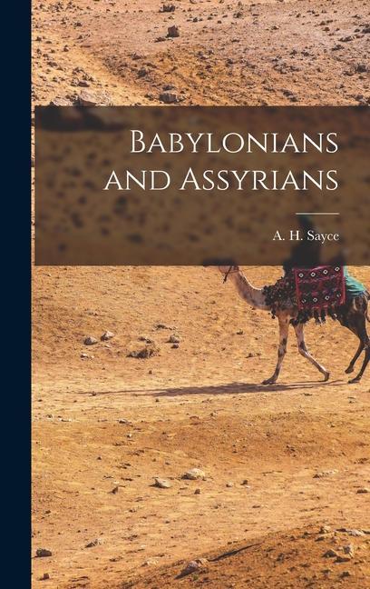 Babylonians and Assyrians