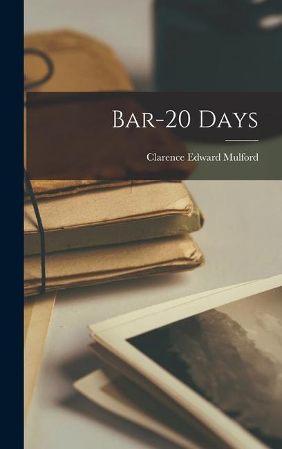 Bar-20 Days