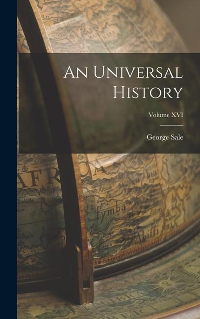 An Universal History; Volume XVI