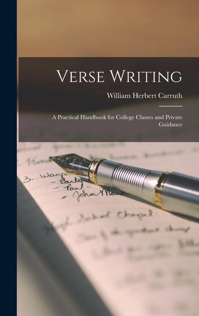 Verse Writing: A Practical Handbook for College Classes and Private Guidance