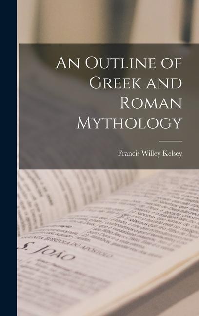 An Outline of Greek and Roman Mythology