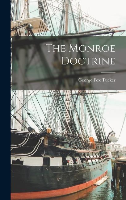 The Monroe Doctrine