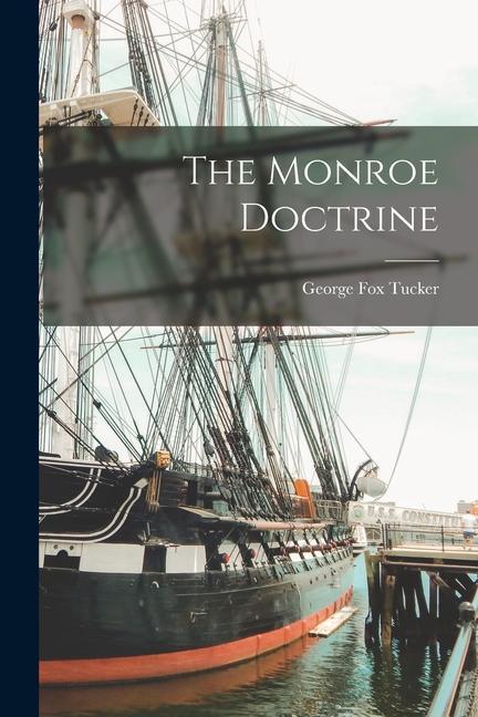 The Monroe Doctrine