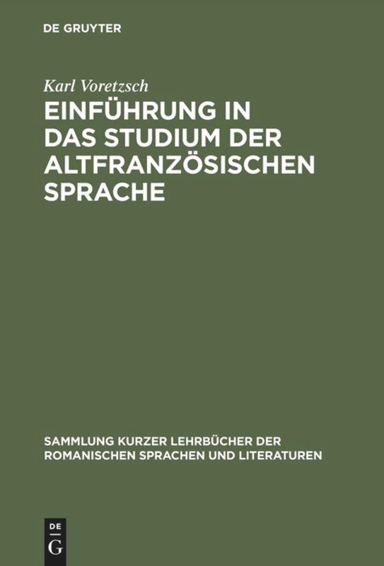 Einführung in das Studium der altfranzösischen Sprache