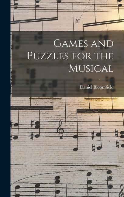 Games and Puzzles for the Musical