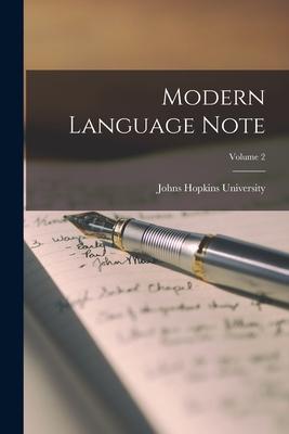 Modern Language Note; Volume 2