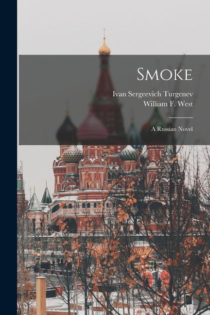 Smoke: A Russian Novel