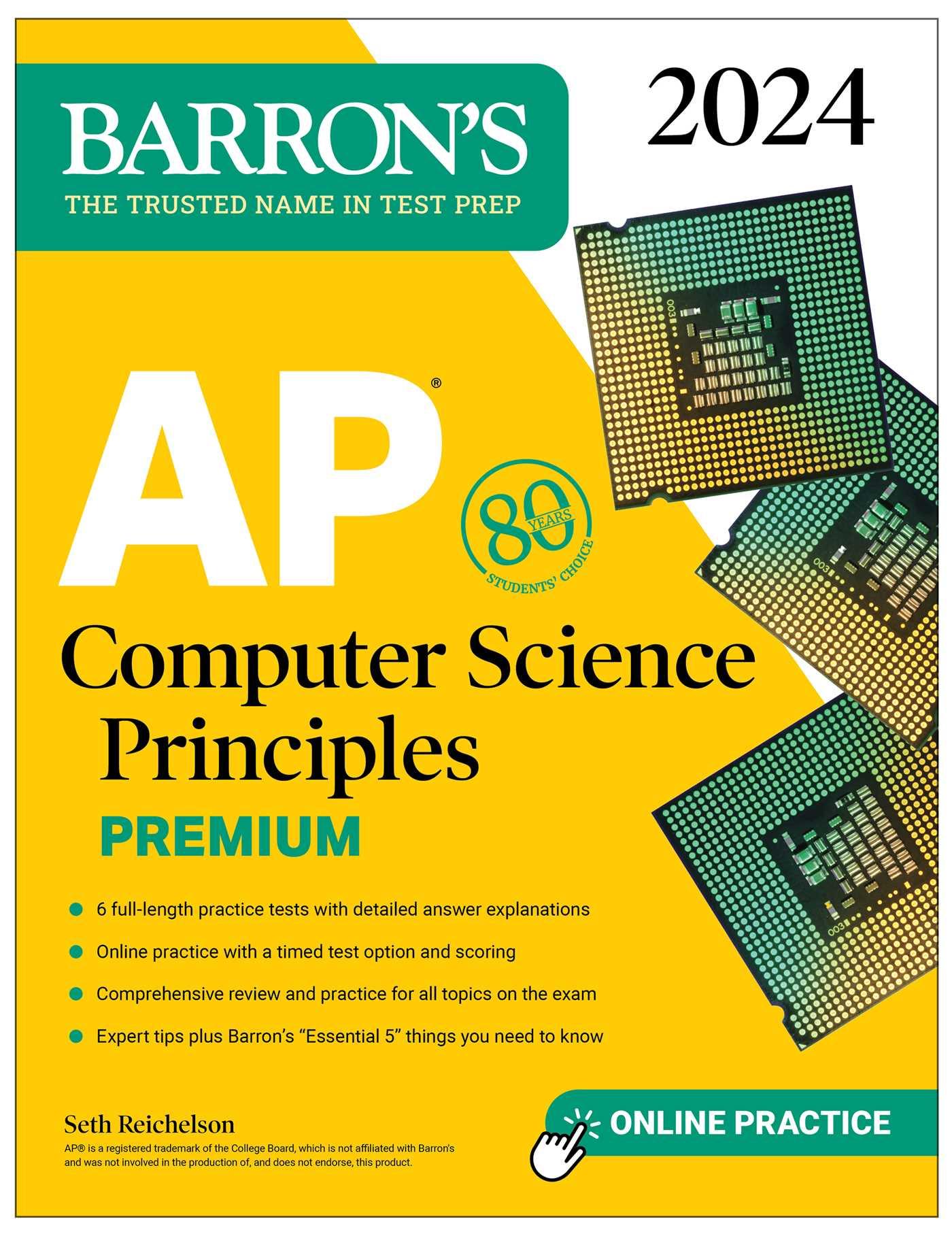 AP Computer Science Principles Premium, 2024:  6 Practice Tests + Comprehensive Review + Online Practice