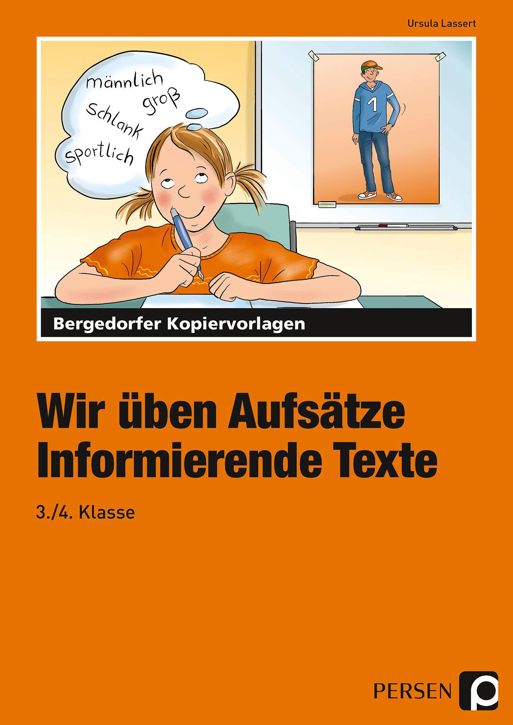 Wir üben Aufsätze. 3./4. Schuljahr. Informierende Texte