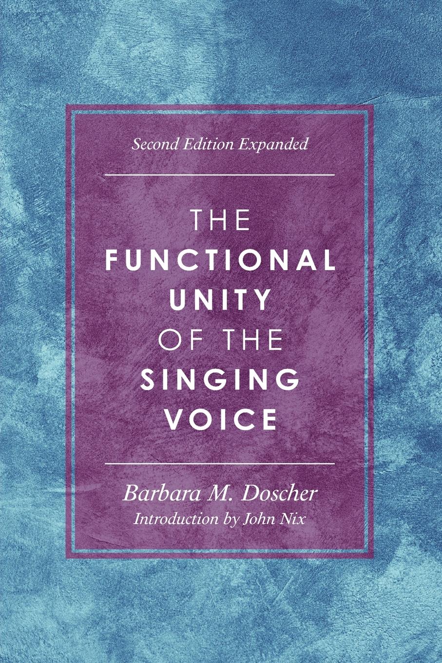 The Functional Unity of the Singing Voice