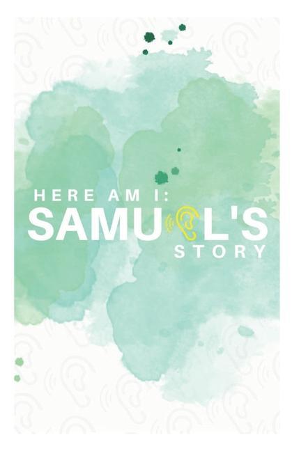 Here Am I Samuel's Story