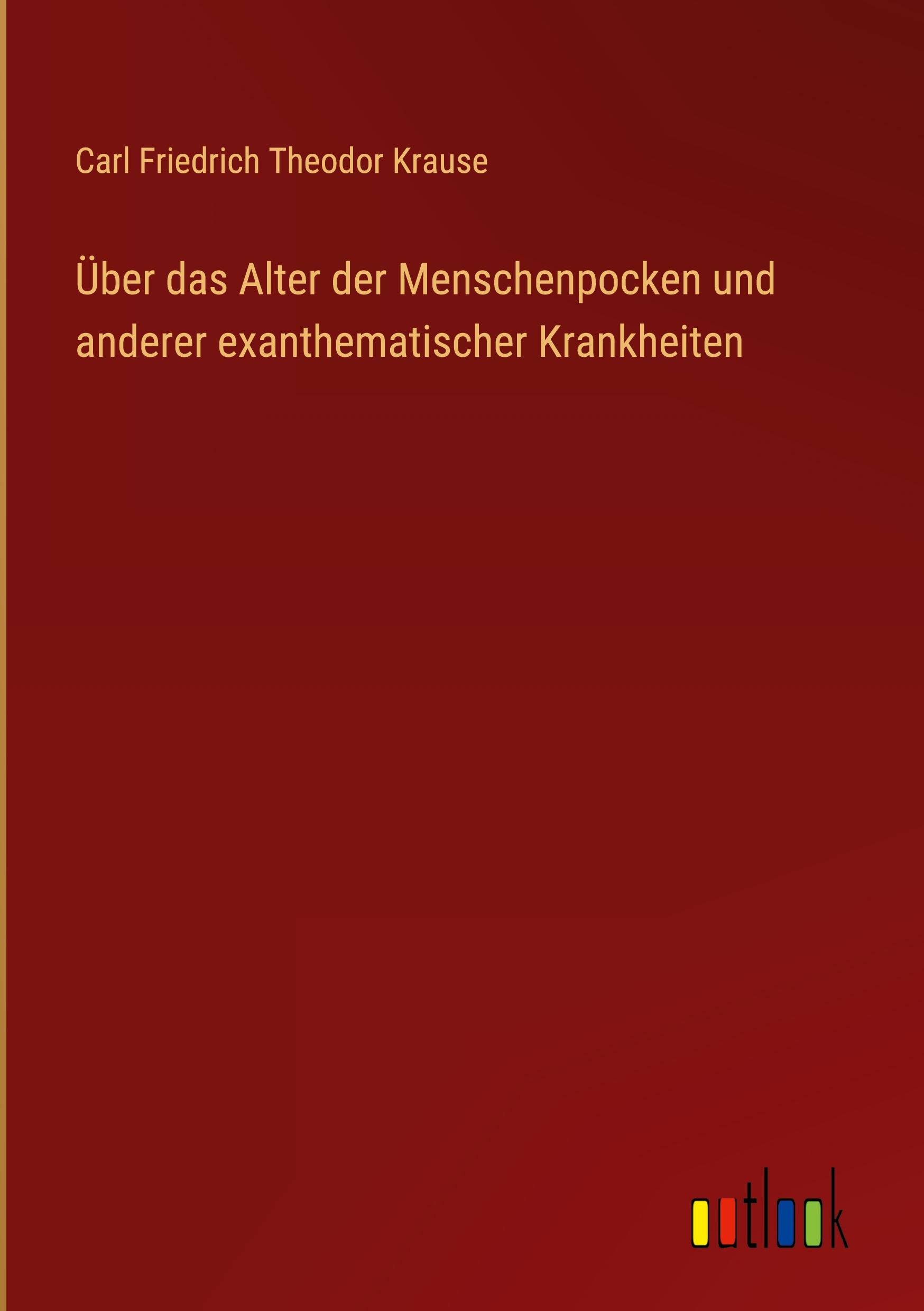 Über das Alter der Menschenpocken und anderer exanthematischer Krankheiten