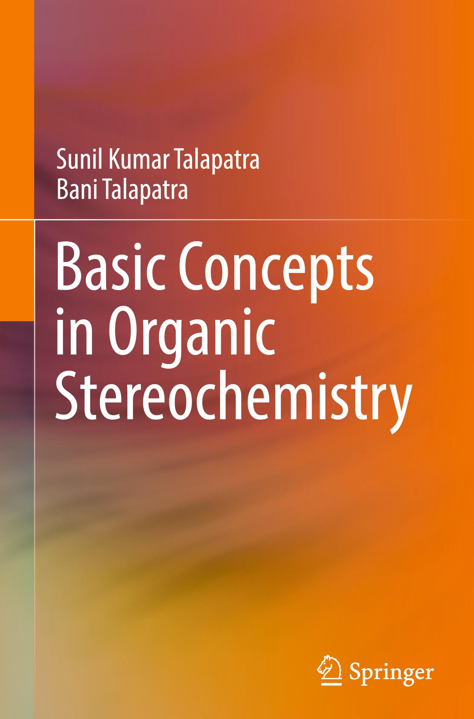 Basic Concepts in Organic Stereochemistry