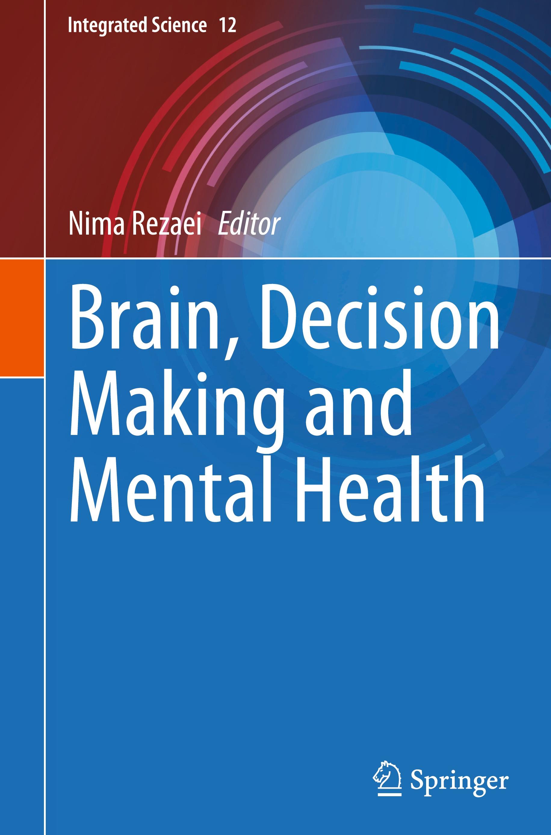 Brain, Decision Making and Mental Health