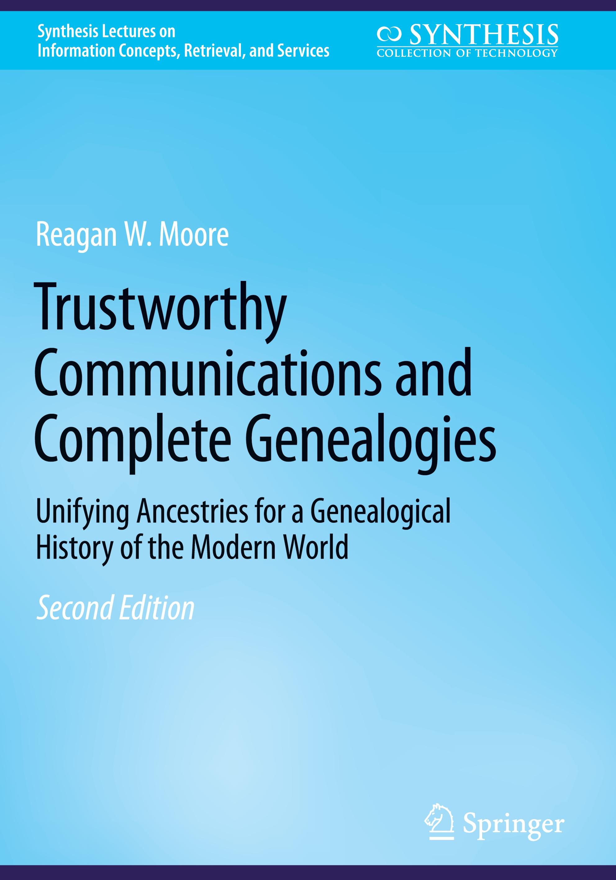 Trustworthy Communications and Complete Genealogies