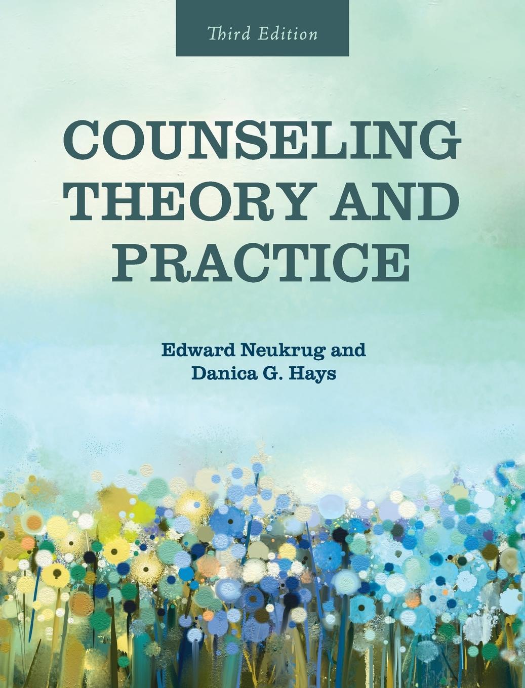 Counseling Theory and Practice