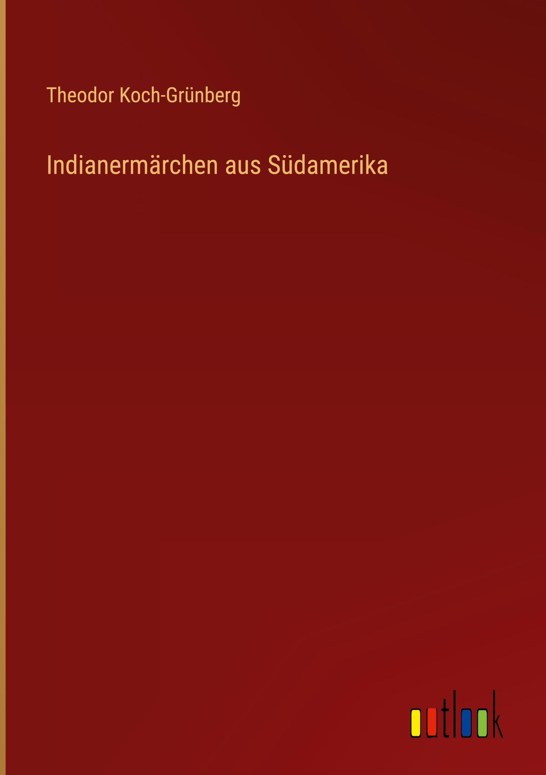 Indianermärchen aus Südamerika