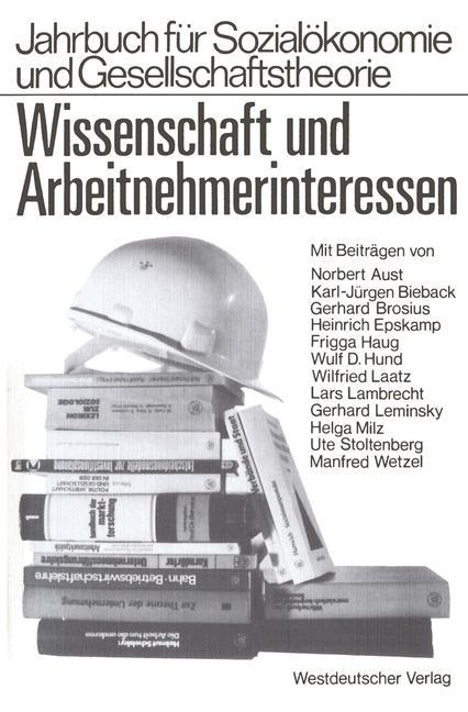 Wissenschaft und Arbeitnehmerinteressen