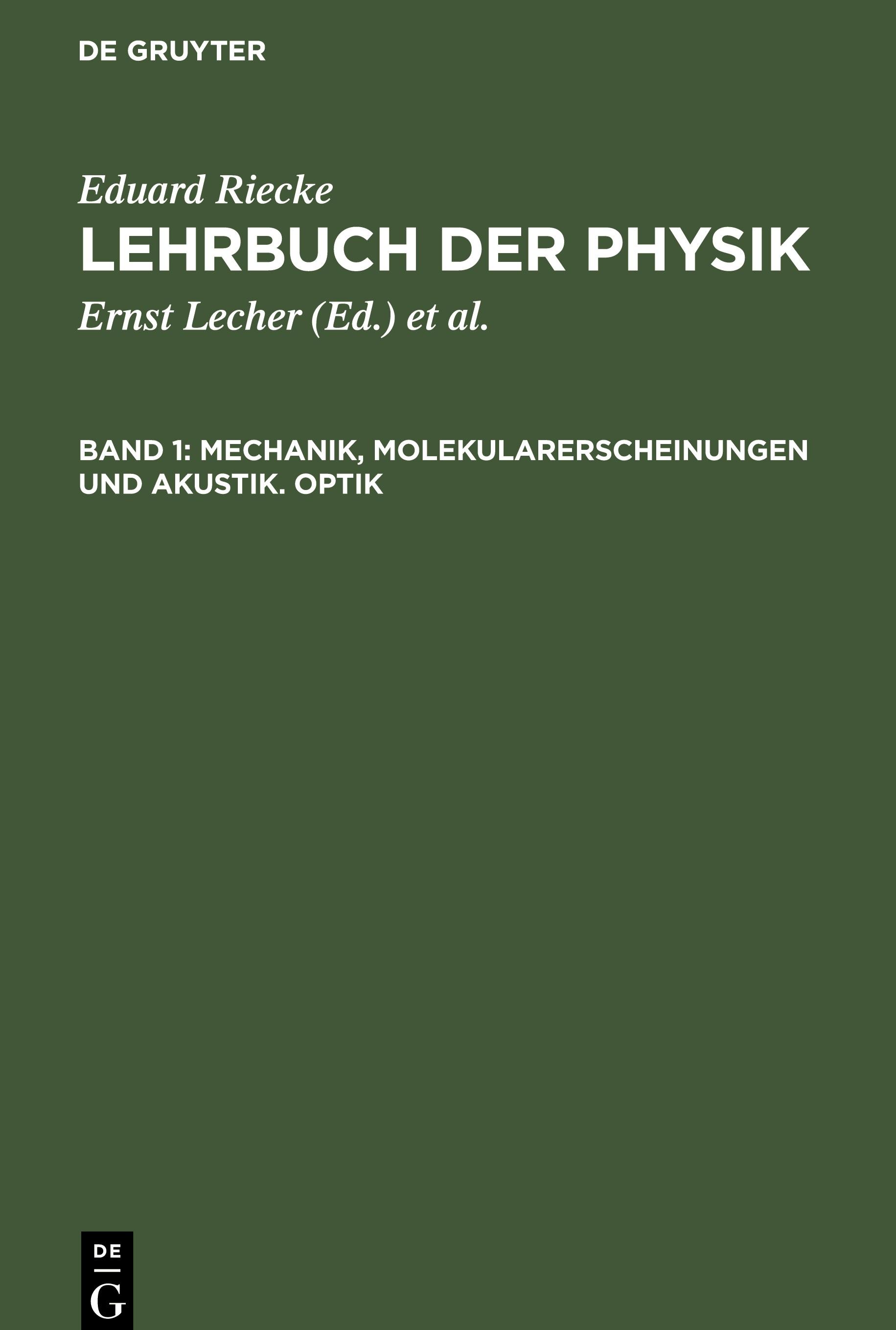 Mechanik, Molekularerscheinungen und Akustik. Optik