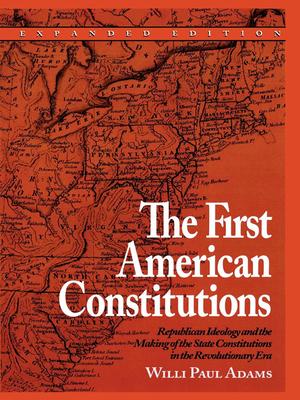 The First American Constitutions