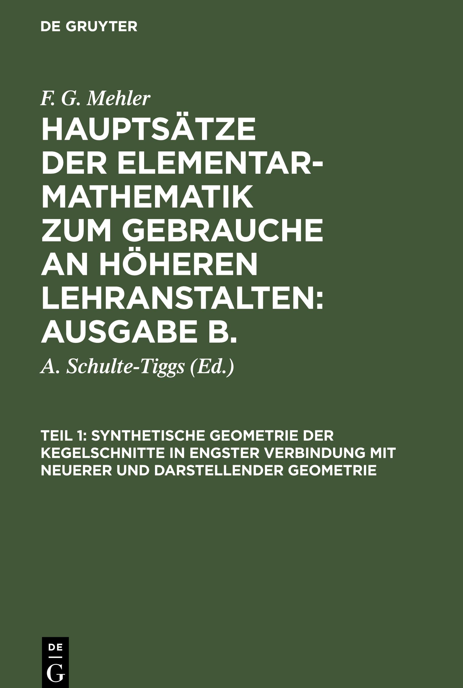 Synthetische Geometrie der Kegelschnitte in engster Verbindung mit neuerer und darstellender Geometrie