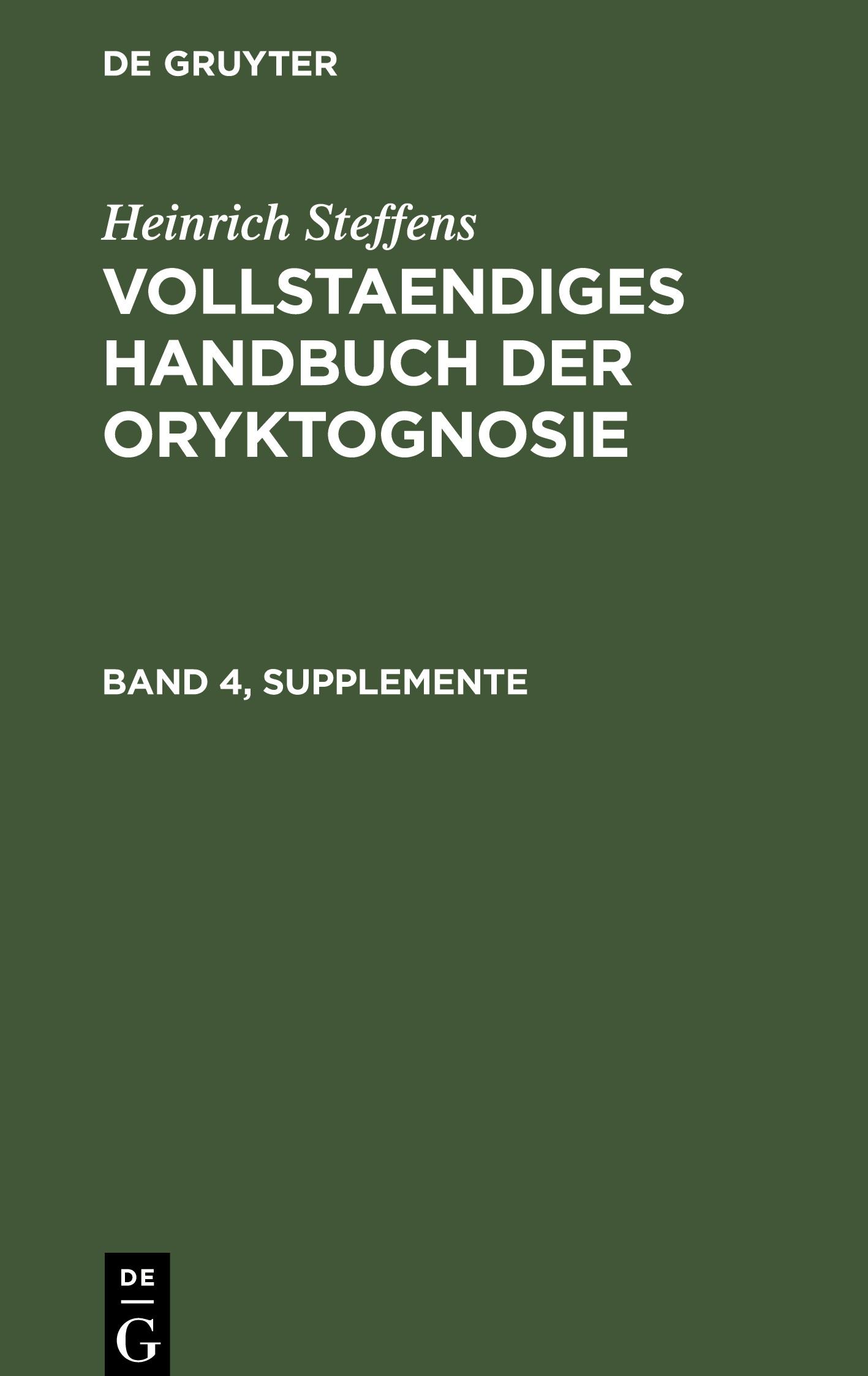 Heinrich Steffens: Vollstaendiges Handbuch der Oryktognosie. Band 4, Supplemente