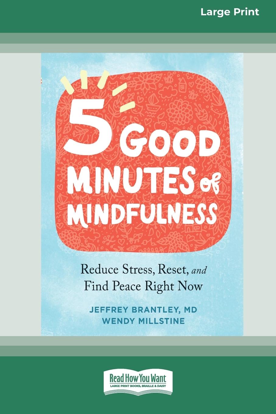 Five Good Minutes of Mindfulness