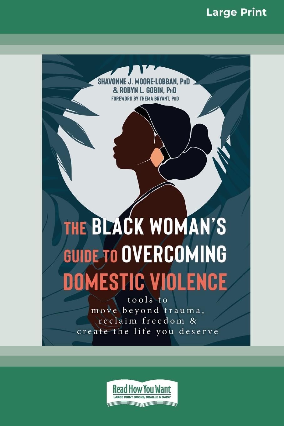 The Black Woman's Guide to Overcoming Domestic Violence