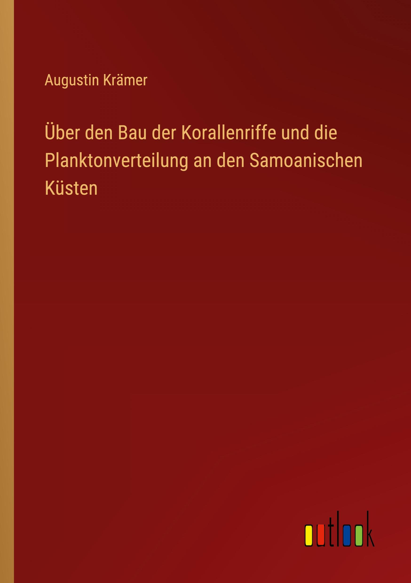 Über den Bau der Korallenriffe und die Planktonverteilung an den Samoanischen Küsten