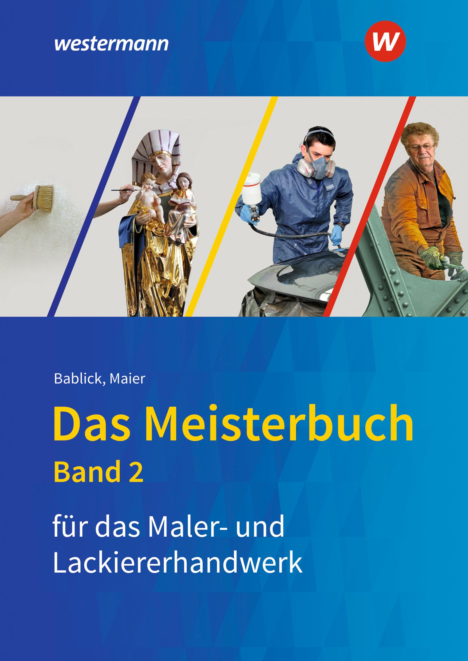 Das Meisterbuch für das Maler- und Lackiererhandwerk 2