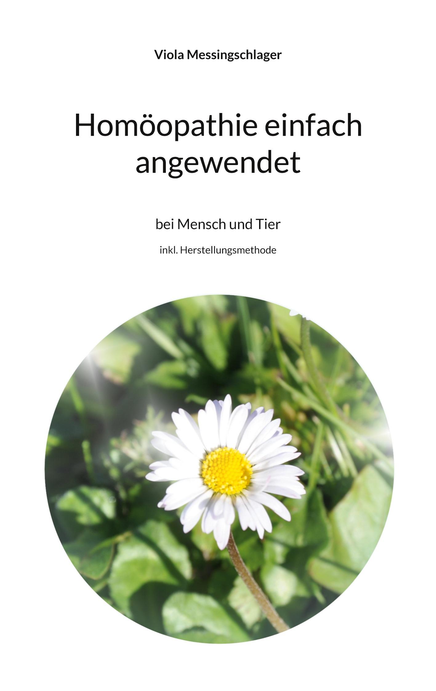 Homöopathie einfach angewendet