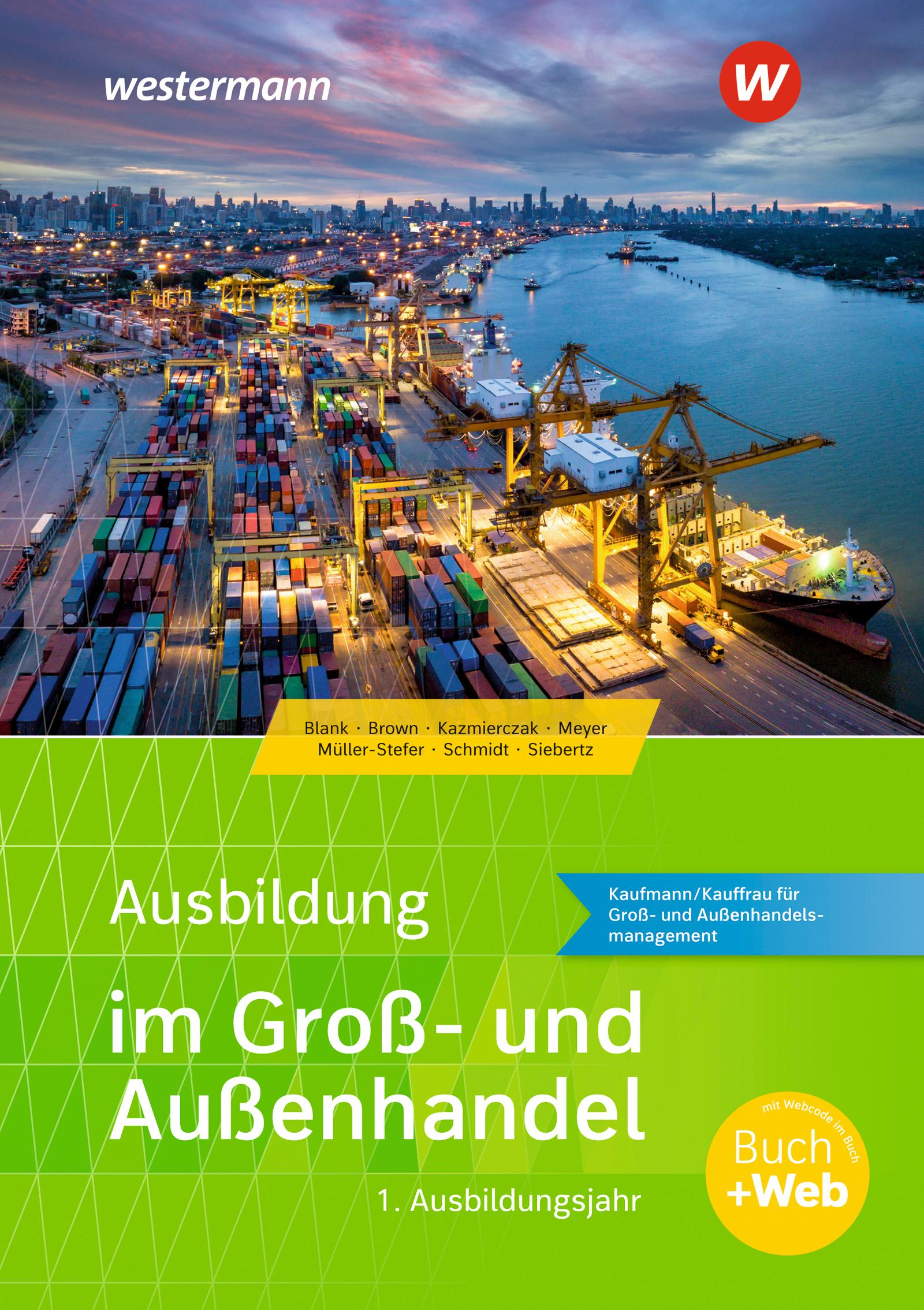 Ausbildung im Groß- und Außenhandel 1. Ausbildungsjahr. Schulbuch