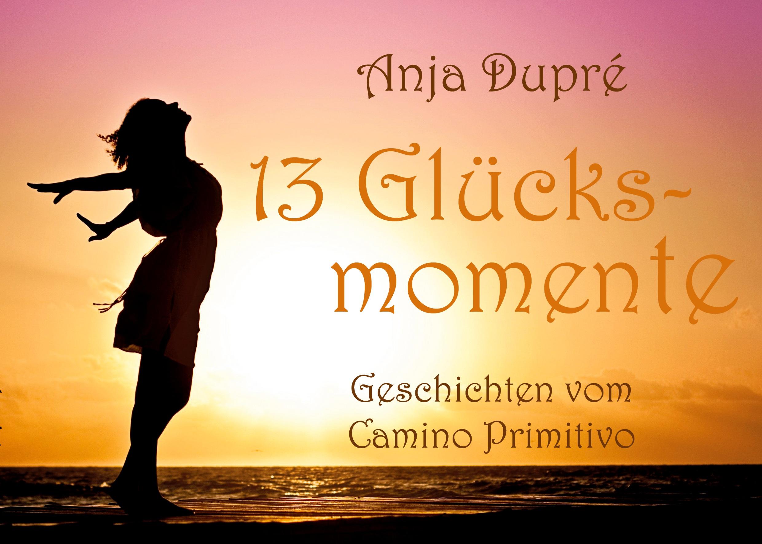 13 Glücksmomente